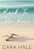 Back To The Bay by Cara Hale