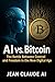 AI vs. Bitcoin: The Battle ...