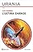 L'ultima chance (Disco Space Opera #1)