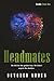 Headmates: a queer and plur...