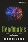 Headmates (Inside Book 1)