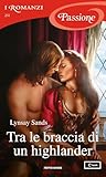 Tra le braccia di un highlander by Lynsay Sands
