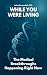 While You Were Living: The ...