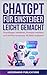 ChatGPT für Einsteiger leic...
