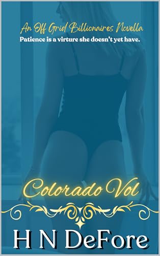 Colorado Volume (Off Grid Billionaires)