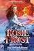 Rosie Frost: Ice on Fire