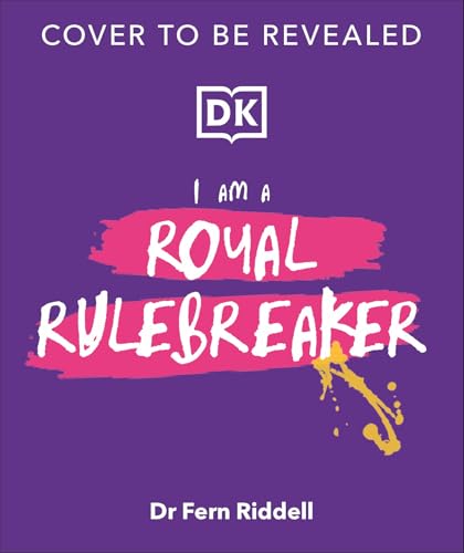 I Am a Royal Rulebreaker: Women Who Shaped History (Hardcover)