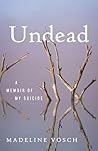 Undead: A Memoir ...