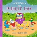 Forest School: The Puddle Day