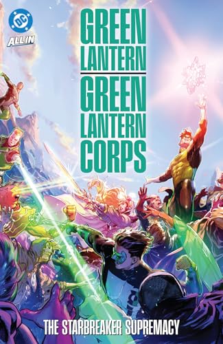 Green Lantern/Green Lantern Corps: The Starbreaker Supremacy (Paperback)