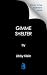 Gimme Shelter (A Layla Virtue Mystery)