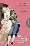 Sade's Wife: The ...