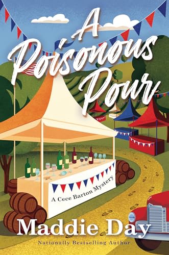 A Poisonous Pour (A Cece Barton Mystery)