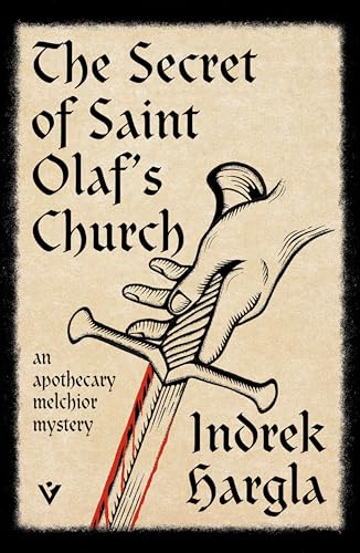 The Secret of Saint Olaf's Church: An Apothecary Melchior Mystery (Pushkin Vertigo)