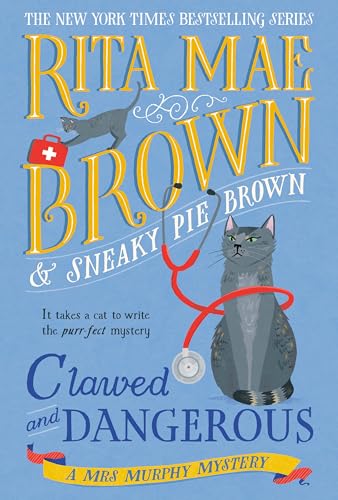 Clawed and Dangerous (Mrs. Murphy, #34)