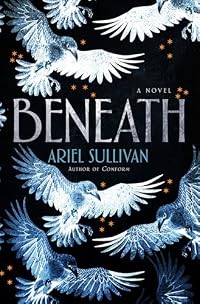 Beneath (Rebirth, #1; Reform, #0)