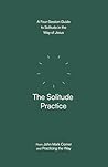 The Solitude Prac...
