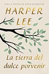 La tierra del dul...