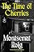 The Time of Cherries: A Novel (Modern Library Torchbearers)
