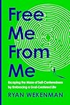 Free Me from Me: ...