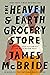 The Heaven & Earth Grocery Store