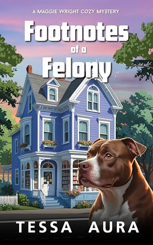 Footnotes of a Felony (Maggie Wright #5)