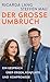 Der große Umbruch: Ein Gespräch über Krisen, Konflikte und Kompromisse | Zwei der profiliertesten Stimmen unserer Zeit beleuchten brennende Fragen zu Gesellschaft und Politik (German Edition)