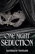 One Night Seduction