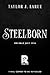 Steelborn by Taylor J. LaRue