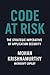 Code at Risk: The Strategic Imperative of Application Security
