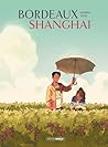 Bordeaux/Shanghai