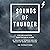 Sounds of Thunder: For Rela...