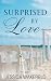 Surprised by Love by Jessica  Wakefield