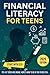 Financial Literacy for Teens by Sarah Chen Miller