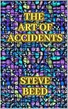 The Art of Accidents