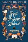 Pride & Prejudice...
