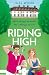 Riding High