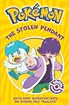 Pokemon: The Stolen Pendant Chapter Book