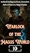 Warlock of the Magus World 10: Artificial Intelligence Paves a Scientist’s Path to Power in a Magical Realm