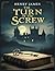 The Turn of the Screw