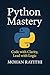 Python Mastery: Code with Clarity, Lead with Logic