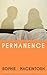 Permanence: A sleek and addictive modern love story from the Booker Prize-longlisted author of The Water Cure