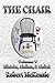 The Chair: Volume V: Mintak...