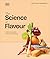 The Science of Flavour: Unlock the Secrets of Flavourful Cooking