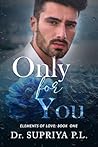 Only For You: Ele...