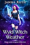 Wyld Witch Weather