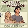 My Killer Vacation