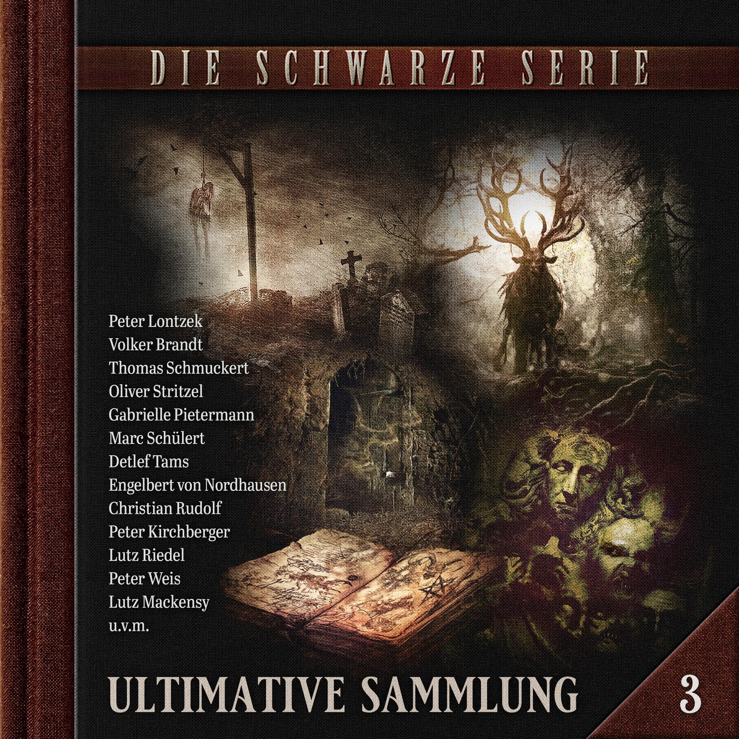 Die schwarze Serie, Ultimative Sammlung Volume 3 (Audible Audio)