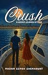 Crush : A Hidden Journey of Love