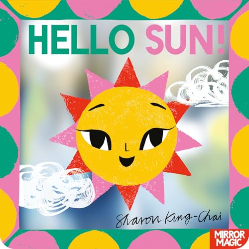 Hello Sun!: A summery search-and-find mirror book (Board Book)
